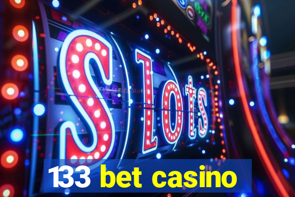 133 bet casino